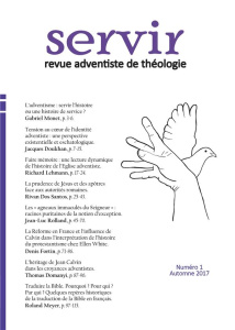 Servir - Revue adventiste de théologie N° 1, automne 2017 - Doukhan Jacques ; Monet Gabriel