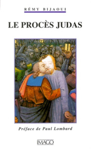 LE PROCES JUDAS - Bijaoui Rémy