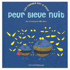Peur bleue nuit - Miralles Christophe