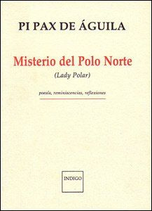 MISTERIO DEL POLO NORTE - DE AGUILA PI PAX