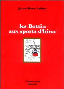 Les Bottin aux sports d'hiver - Aubry Jean-Marc ; Giordani Estelle