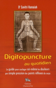 DIGITOPUNCTURE AU QUOTIDIEN - RAMAIAH SAVITRI
