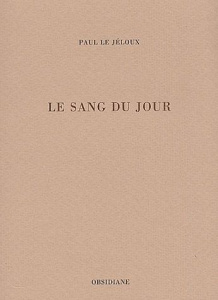 Le sang du jour - Le Jeloux Paul