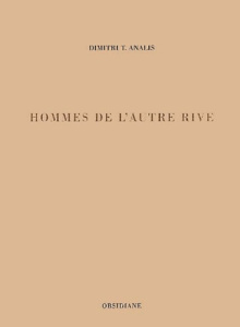 Hommes de l'autre rive - Analis Dimitri-T