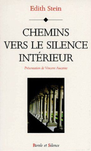 CHEMINS VERS SILENCE INTERIEUR - STEIN E