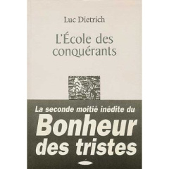 L'Ecole des conquérants - Dietrich Luc