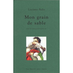 MON GRAIN DE SABLE - BOLIS LUCIANO