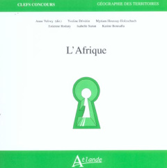 L'Afrique - Dévérin Yveline ; Houssay-Holzschuch Myriam ; Roda