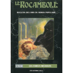 Le Rocambole N° 59/60, Eté-automne 2012 : Ces fameux méchants - Compère Daniel