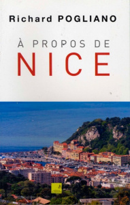 A propos de Nice - Pogliano Richard