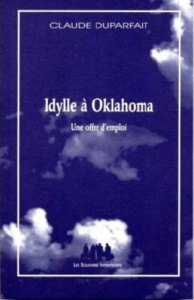 Idylle à Oklahoma - Duparfait Claude