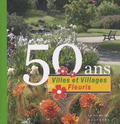50 ans des Villes et Villages Fleuris - Minvielle Anne-Marie