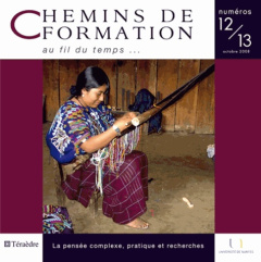 Chemins de formation N° 12-13, Octobre 2008 : La pensée complexe en recherche et en pratique - Lani-Bayle Martine ; Paul Patrick ; Bréchet Jean-P