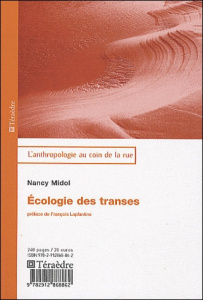 Ecologie des transes - Midol Nancy ; Laplantine François