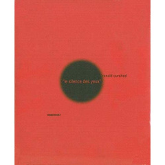 LE SILENCE DES YEUX - Curchod Ronald