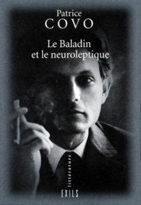 Le baladin et le neuroleptique - Covo Patrice