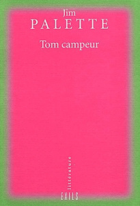 Tom campeur - Palette Jim