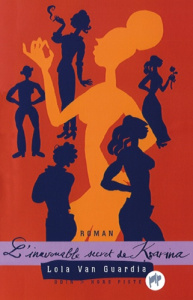L'inavouable secret de Karina - Van Guardia Lola ; Lepage Caroline
