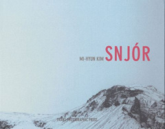 Snjor. Edition bilingue français-anglais - Kim Mi-Hyun ; Luc Virginie
