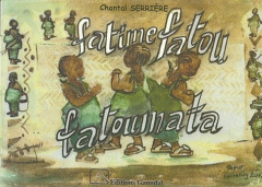 Fatime Fatou Fatoumata - Serrière Chantal