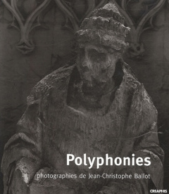 Polyphonies - Ballot Jean-Christophe ; Lobrichon Guy