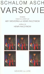 Varsovie - Asch Schalom ; Wieviorka Aby ; Raczymow Henri