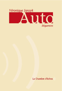 Auto. Séquences - Janzyk Véronique