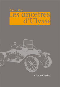 Les ancêtres d'Ulysse - Biro Adam