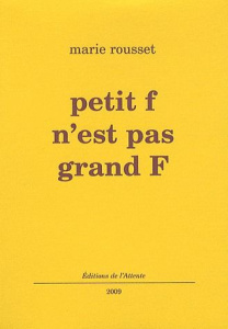 Petit f n'est pas grand F - Rousset Marie