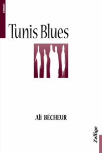 Tunis blues - Bécheur Ali