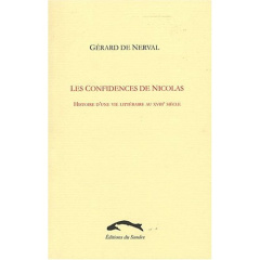 LES CONFIDENCES DE NICOLAS - NERVAL (DE) GERARD