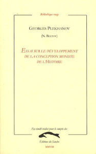 ESSAI SUR LE DEVELOPPEMENT DE LA CONCEPTION MONISTE DE L'HIS - PLEKHANOV GEORGES