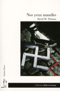 NOS YEUX MAUDITS - THOMAS DAVID M.