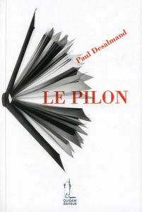 Le pilon - Desalmand Paul ; Cauvin Patrick