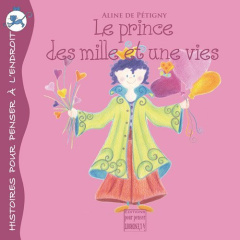 Le Prince Des Mille Et Une Vie - De Pétigny aline