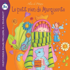 Le Petit Rien De Marguerite - De Pétigny aline