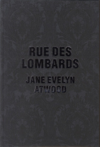 RUE DES LOMBARDS - VERSION ANGLAISE - ATWOOD JANE EVELYN