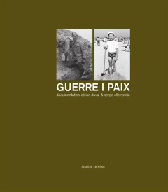 Guerre Paix - Duval Céline ; Elleinstein Serge