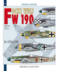 Le Focke Wulf FW 190. 1939-1945 - Breffort Dominique ; Jouineau André