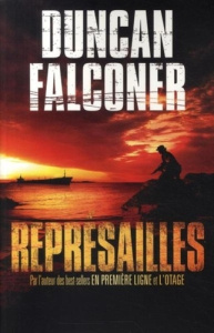 Représailles - Falconer Duncan ; Rancourt Joachim de