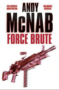 Force brute - McNab Andy ; Rancourt Luc de
