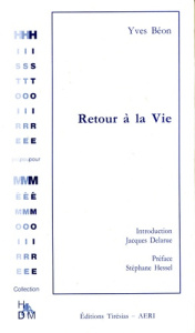 Retour à la Vie - Béon Yves ; Delarue Jacques ; Hessel Stéphane