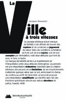 La ville à trois vitesse. Et autres essais - Donzelot Jacques