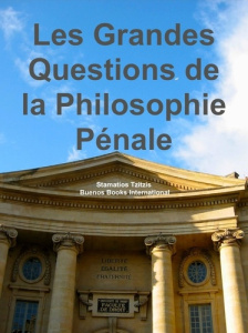 Les grandes questions de la philosophie pénale - Tzitzis Stamatios