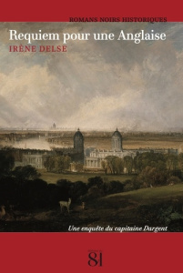 Requiem pour une Anglaise. Une enquête du capitaine Dargent - Delse Irène