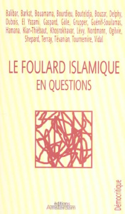 Le foulard islamique en questions - Nordmann Charlotte