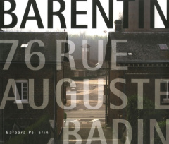 Barentin, 76, rue Auguste-Badin. Filature Badin-Sartel - Pellerin Barbara