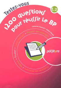 1200 QUESTIONS POUR REUSSIR LE BP TOME2 - MAUTRAIT/RAOULT