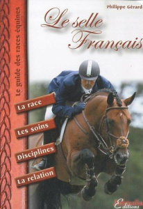 Le selle Français - Gérard Philippe
