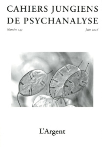 Cahiers jungiens de psychanalyse N° 143, juin 2016 : L'argent - Dallot Christine ; Lacour Laurence